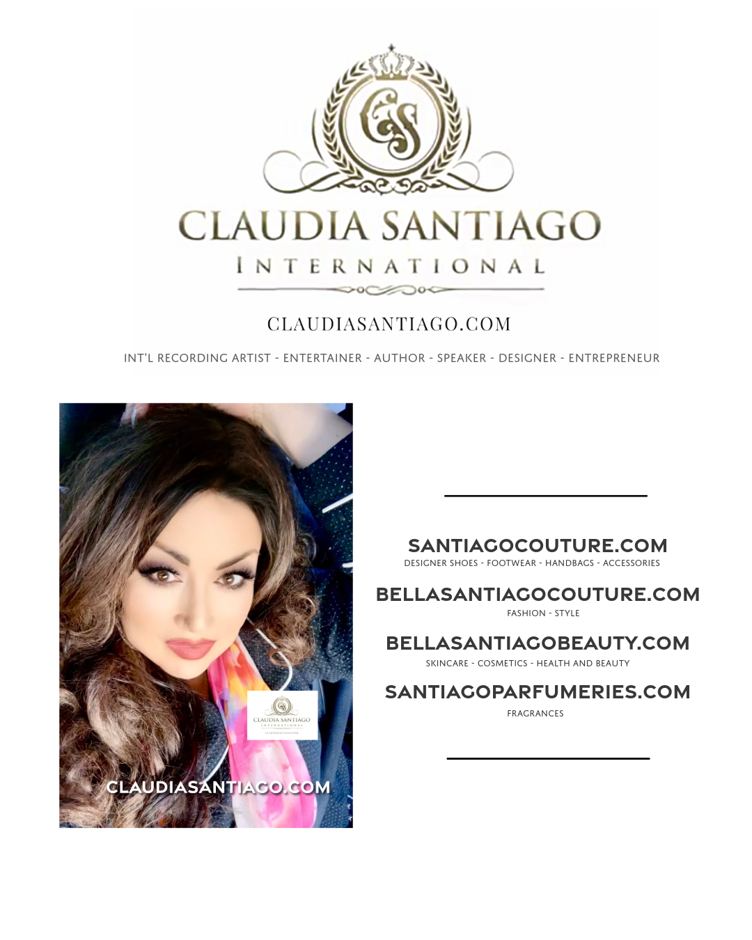 1-CLAUDIA_SANTIAGO-International-Luxury_Brand-Entrepreneur-Entertainer-RecordingArist-Author-SANTIAGO_PARFUMERIES-BELLA_SANTIAGO_BEAUTY-BELLA_SANTIAGO_COUTURE-SANTIAGO_COUTURE-Shoes